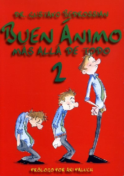 BUEN ANIMO MAS ALLA DE TODO 2 (AUT) | Gustavo Bedrossian