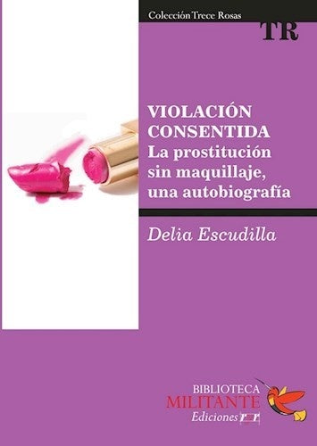 LA VIOLACIÓN CONSENTIDA | DELIA ESCUDILLA