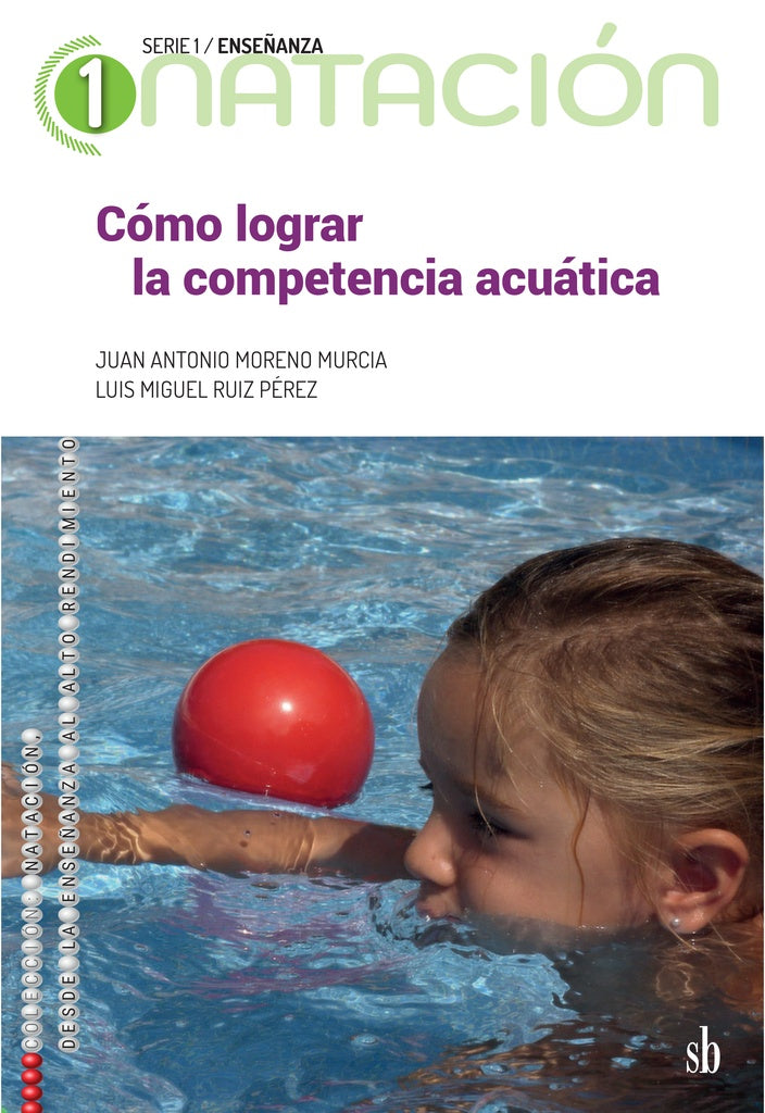 Cómo lograr la competencia acuática | Moreno Murcia, PÉREZ RUIZ y otros