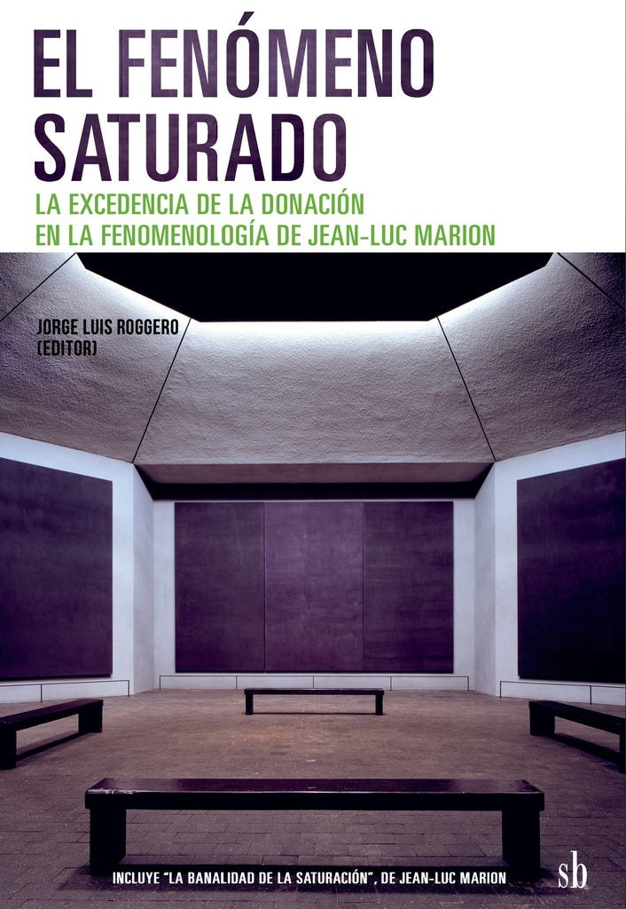 El fenómeno saturado | Jean-Luc  Marion
