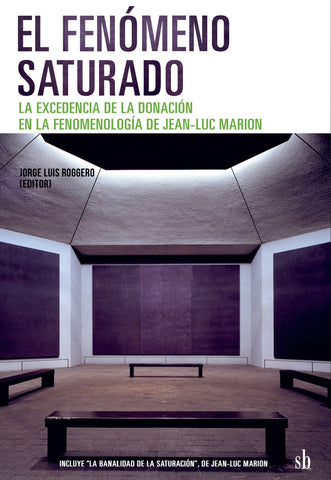 El fenómeno saturado | Jean-Luc Marion