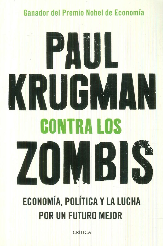 CONTRA LOS ZOMBIS | Paul R. Krugman