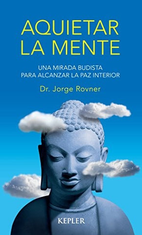 AQUIETAR LA MENTE