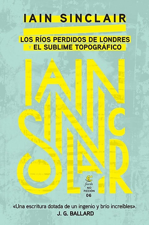 Los rios perdidos de Londres | Iain Sinclair