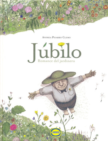JÚBILO, ROMANCE DEL JARDINERO | ANDREA PIZARRO CLEMO