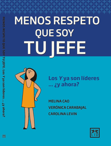 Menos respeto que soy tu jefe | Carabajal, Cao y otros