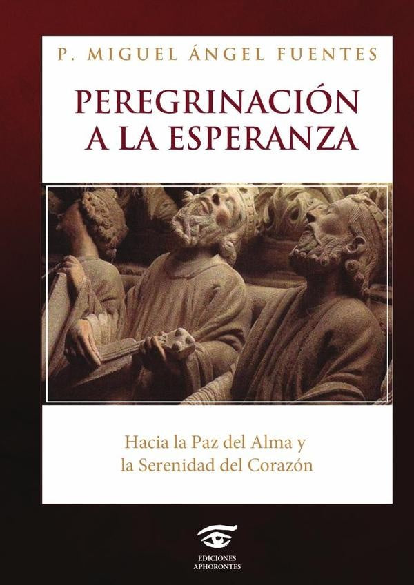 Peregrinación a la esperanza | Miguel Ángel Fuentes