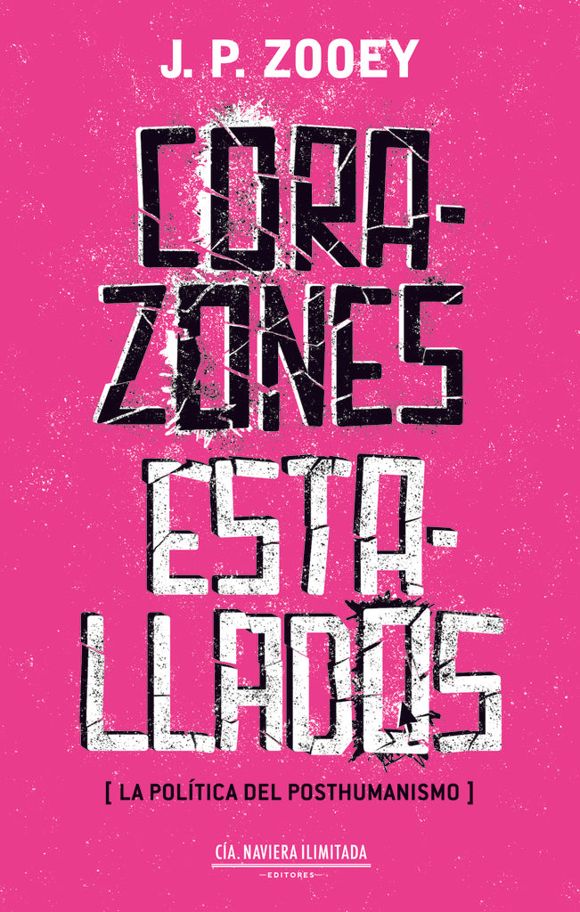 CORAZONES ESTALLADOS.. | J.P. Zooey