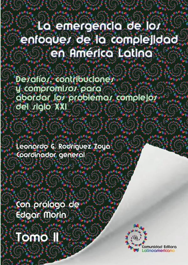 Tomo 2. La emergencia de los enfoques de la complejidad en América Latina | Leonardo Gabriel Rodriguez Zoya