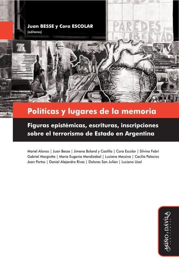 Políticas y lugares de la memoria | Escolar, Besse