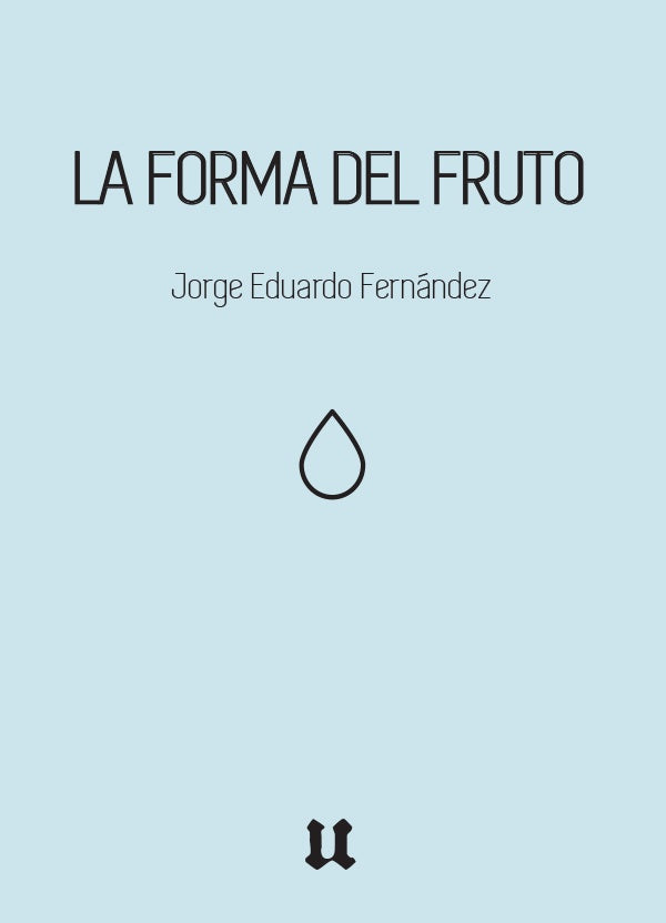 La forma del fruto  | Jorge Fernández