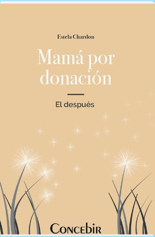 Mama por donacion | Estela Chardon