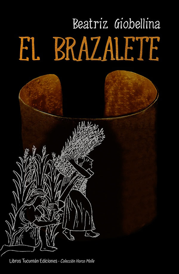 El Brazalete | Beatriz Giobellina
