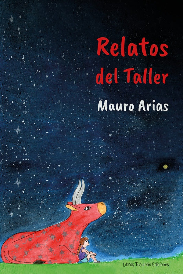 Relatos del Taller | Mauro David Fenelón Arias