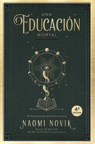 UNA EDUCACIÓN MORTAL | NAOMI NOVIK
