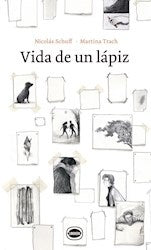 VIDA DE UN LAPIZ  | Nicolás Schuff