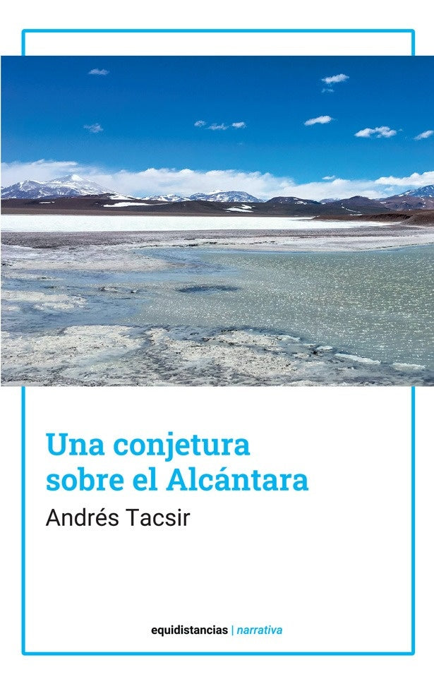 Una conjetura sobre el Alcántara | Andrés Tacsir