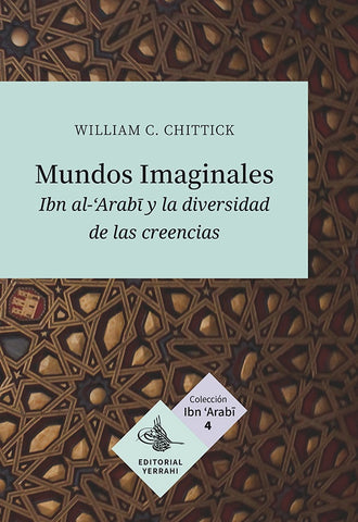 Mundos imaginales | William C. Chittick