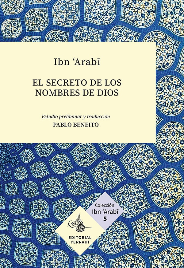 El secreto de los Nombres de Dios | Arabi Ibn