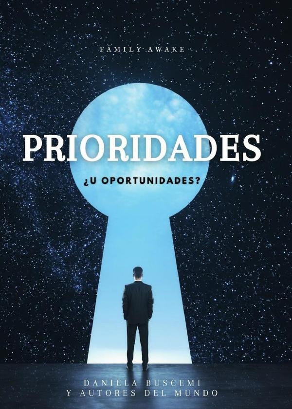 Prioridades ¿u Oportunidades? | Daniela Buscemi