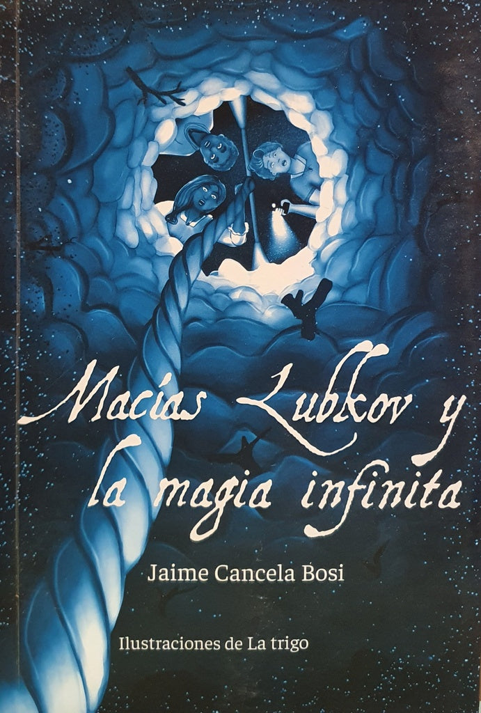 Macías lubkov y la magia infinita  | Jaime Cancela Bosi