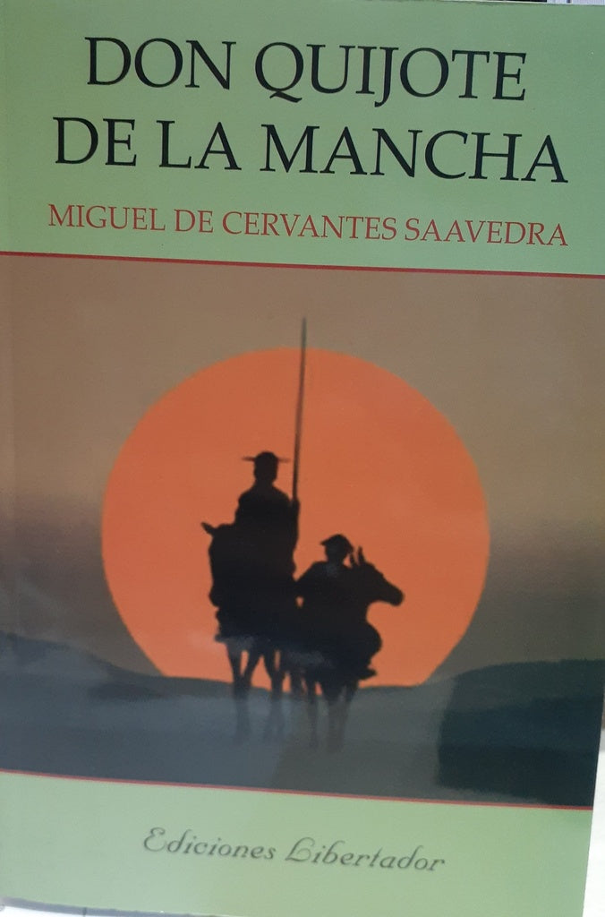 DON QUIJOTE DE LA MANCHA.. | Miguel de Cervantes Saavedra