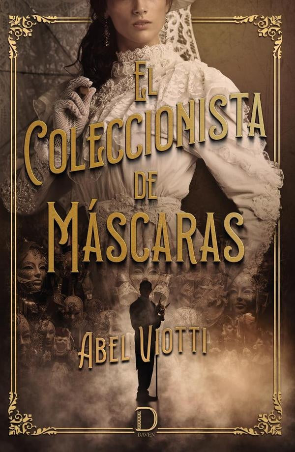 El coleccionista de máscaras | Abel Viotti