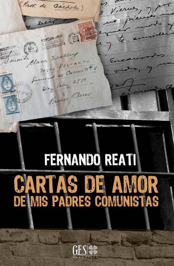 Cartas de amor de mis padres comunistas | Fernando Reati