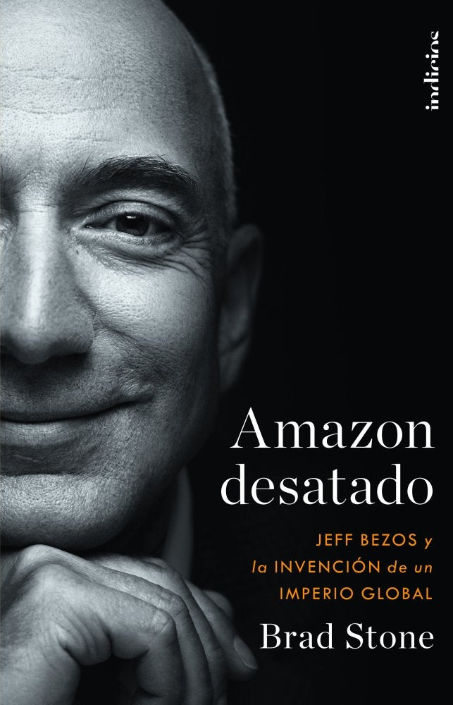 AMAZON DESATADO.. | Brad Stone