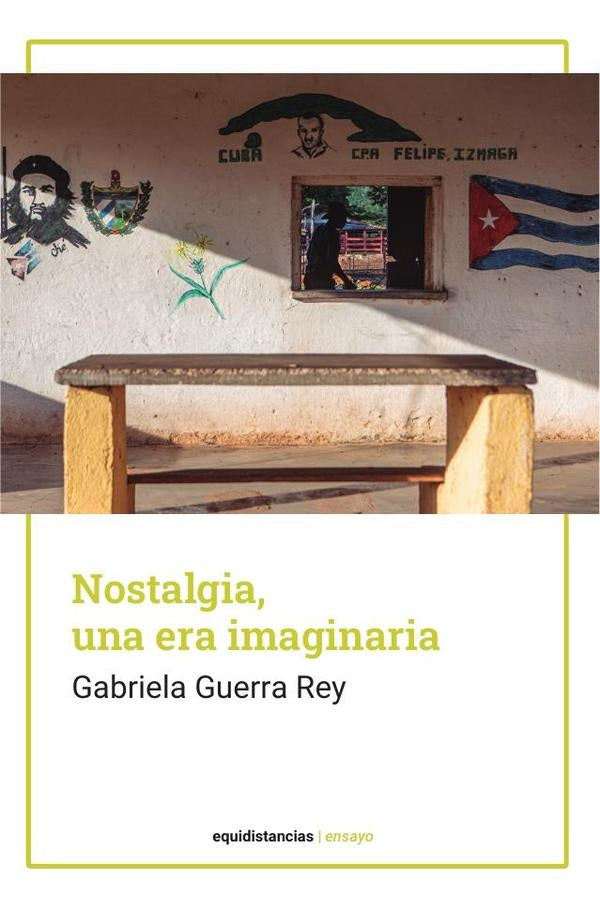 Nostalgia, una era imaginaria | Guerra, Guerra Rey