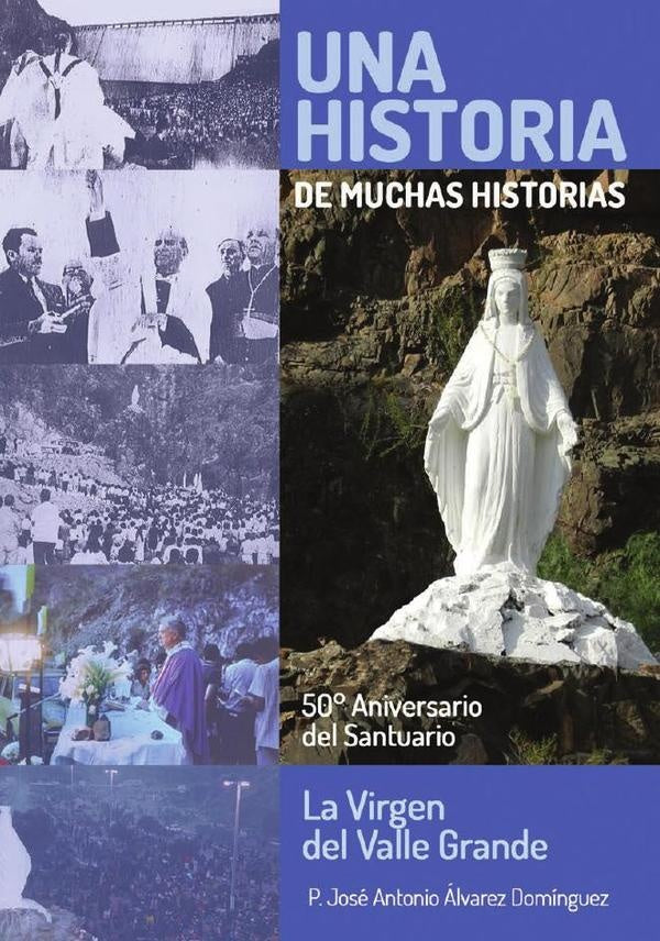 Una historia de muchas historias | José Antonio Álvarez Domínguez