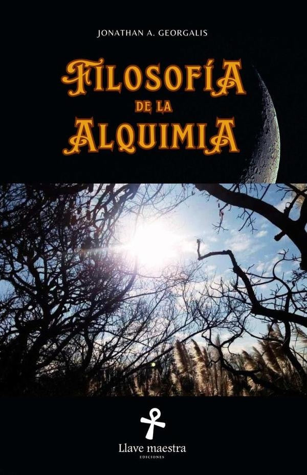 Filosofía de la Alquimia | Jonathan A. Georgalis