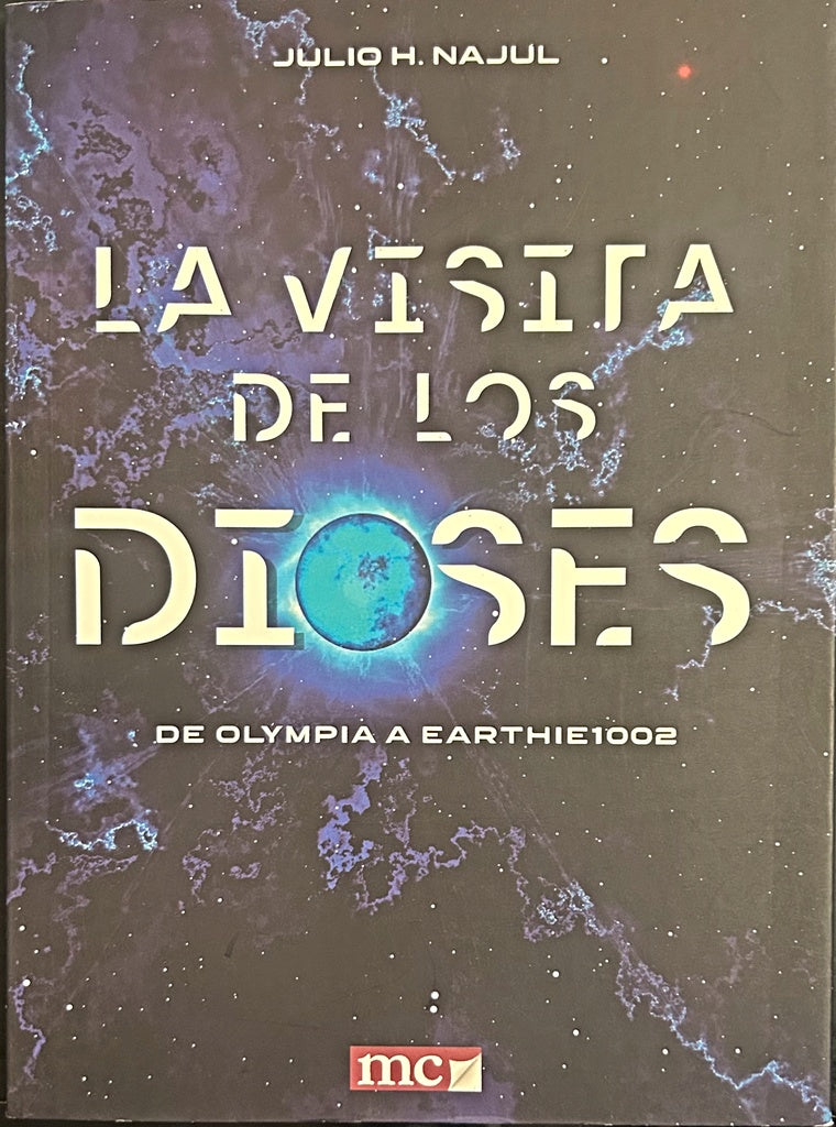 LA VISITA DE LOS DIOSES.. | JULIO NAJUL
