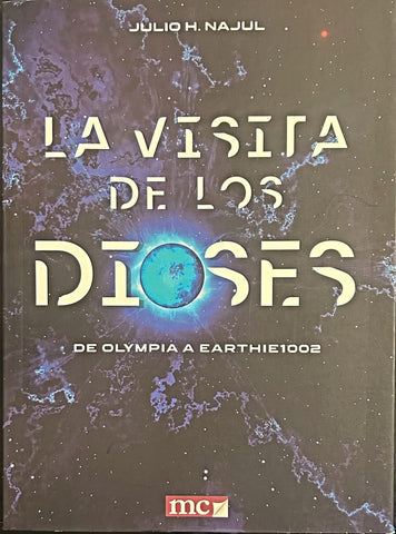 LA VISITA DE LOS DIOSES.. | JULIO NAJUL