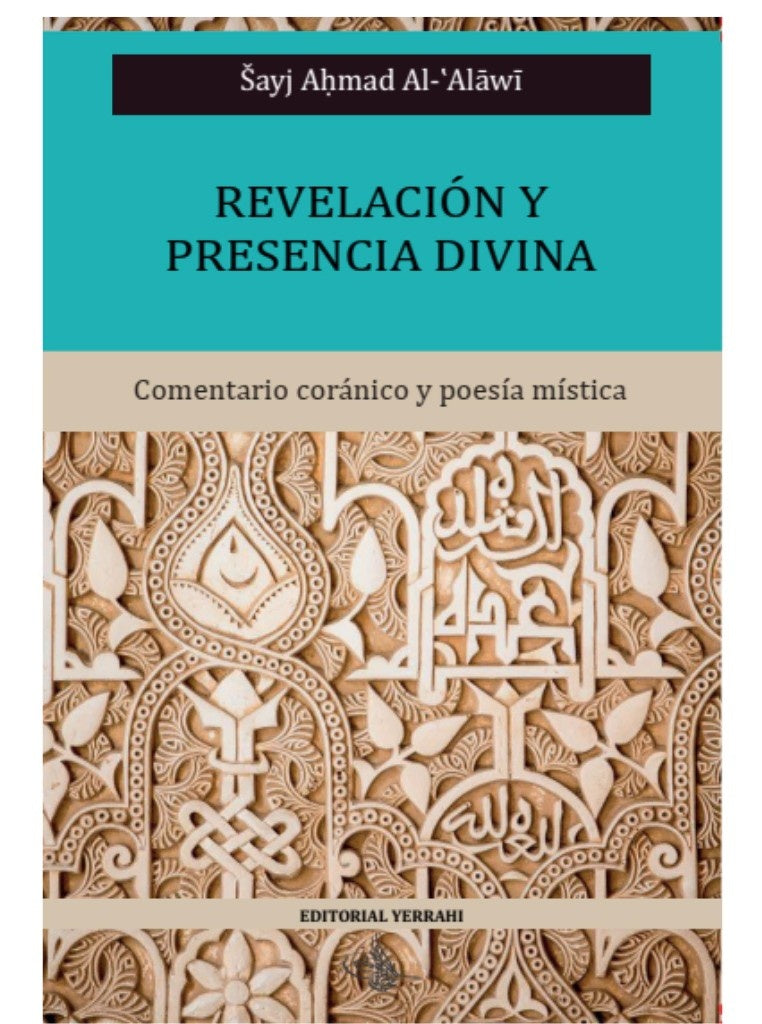 Revelación y presencia divina | Ahmad Al-?Alaawi