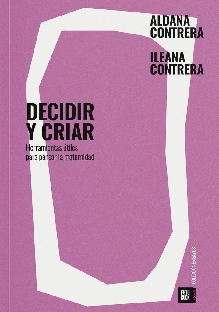DECIDIR Y CRIAR | Aldana  Contrera