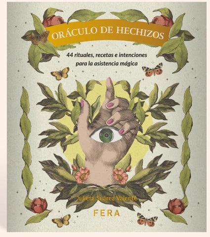 ORACULO DE HECHIZOS.. | Julieta  Suárez Valente