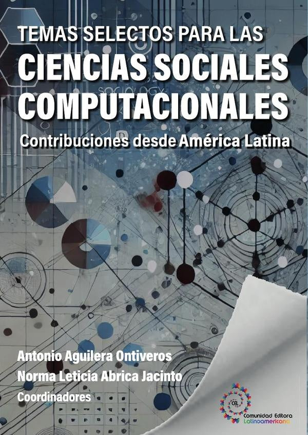 Temas selectos para las ciencias sociales computacionales | Aguilera Ontiveros, Abrica Jacinto