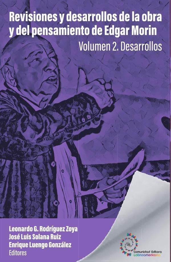 Revisiones y desarrollos de la obra y del pensamiento de Edgar Morin | Hails , Rodríguez Zoya y otros