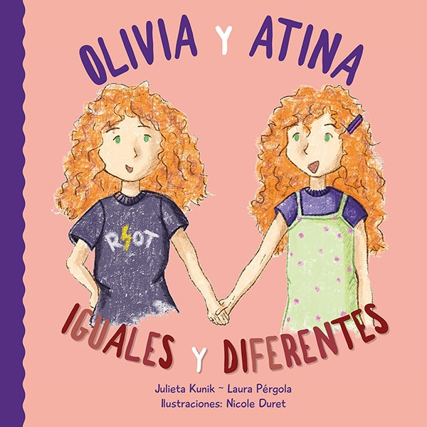 Olivia y Atina. Iguales y diferentes | Pérgola, Kunik