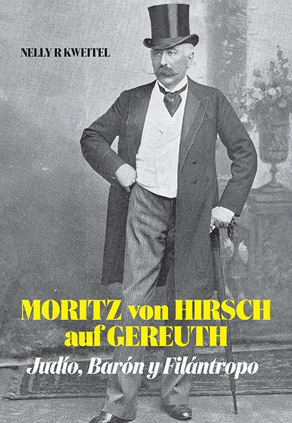 Moritz von Hirsch auf Gereuth | Nelly Kweitel