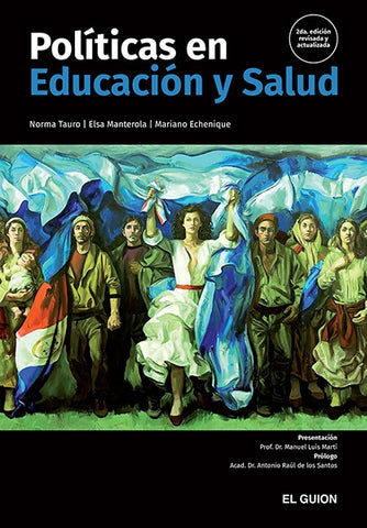 Políticas en educación y salud: un abordaje desde los marcos normativos | Echenique, Tauro y otros