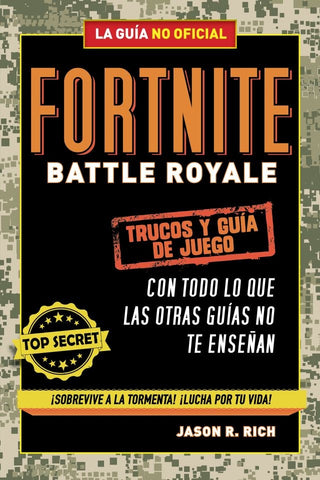 LIBRO FORTNITE BATTLE ROYALE : TRUCOS Y GUIA DE JUEGO * | Jason. J Rich