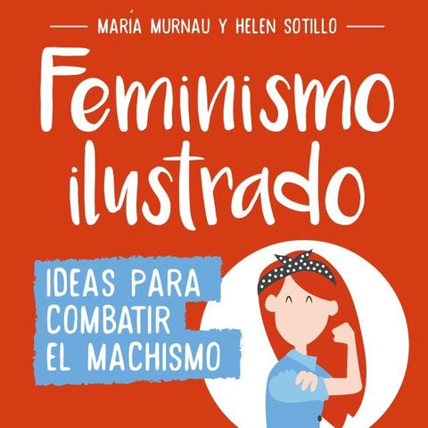 FEMINISMO ILUSTRADO.. | María Murnau