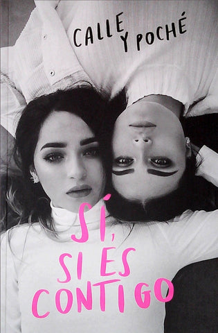 SI, SI ES CONTIGO*.. | CALLE  Y  POCHE
