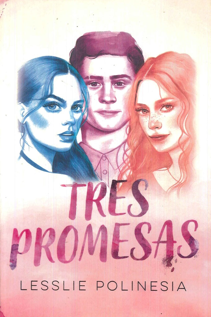 TRES PROMESAS.. | LESSLIE POLINESIA