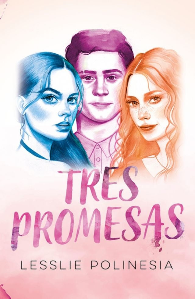 TRES PROMESAS*.. | LESSLIE POLINESIA
