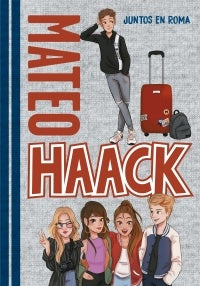 JUNTOS EN ROMA. MATEO HAACK 1 | MATEO HAACK
