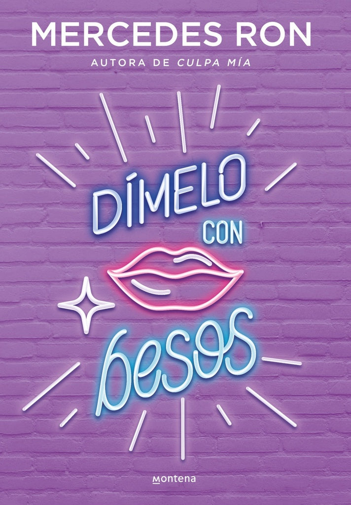 DIMELO CON BESOS [SAGA DIMELO 3]*.. | Mercedes  Ron