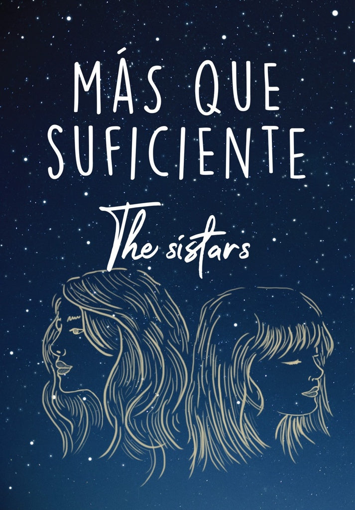 MAS QUE SUFICIENTE*.. | The Sistars